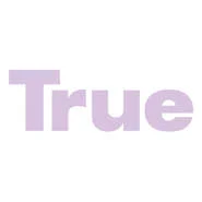 True
